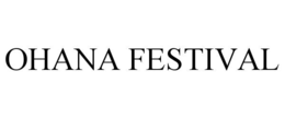 OHANA FESTIVAL trademark
