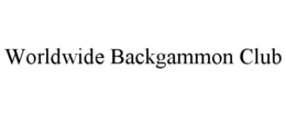 WORLDWIDE BACKGAMMON CLUB trademark