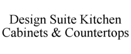 DESIGN SUITE KITCHEN CABINETS & COUNTERTOPS trademark