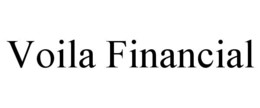 VOILA FINANCIAL trademark
