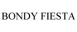 BONDY FIESTA trademark