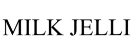 MILK JELLI trademark