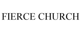 FIERCE CHURCH trademark