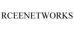 RCEENETWORKS trademark