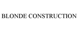BLONDE CONSTRUCTION trademark