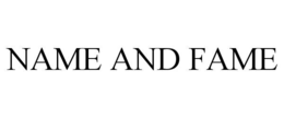 NAME AND FAME trademark