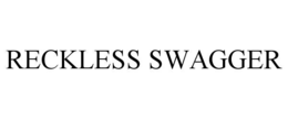 RECKLESS SWAGGER trademark