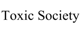 TOXIC SOCIETY trademark