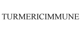 TURMERICIMMUNE trademark