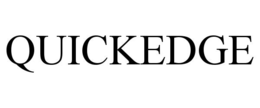 QUICKEDGE trademark