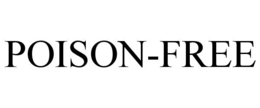 POISON-FREE trademark