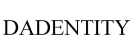 DADENTITY trademark