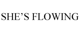 SHE’S FLOWING trademark