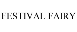 FESTIVAL FAIRY trademark