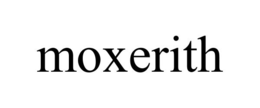 MOXERITH trademark