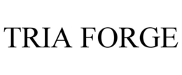 TRIA FORGE trademark