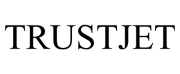 TRUSTJET trademark