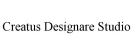CREATUS DESIGNARE STUDIO trademark