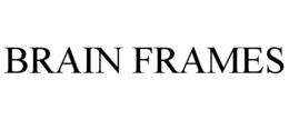 BRAIN FRAMES trademark