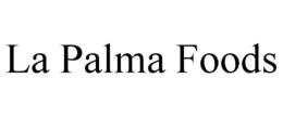LA PALMA FOODS trademark