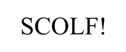SCOLF! trademark