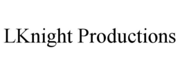 LKNIGHT PRODUCTIONS trademark