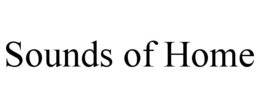 SOUNDS OF HOME trademark