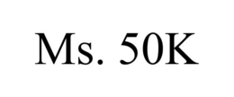 MS. 50K trademark