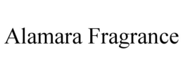 ALAMARA FRAGRANCE trademark