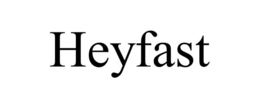 HEYFAST trademark