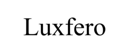 LUXFERO trademark