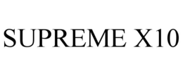 SUPREME X10 trademark