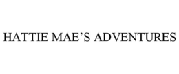 HATTIE MAE’S ADVENTURES trademark