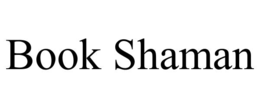 BOOK SHAMAN trademark