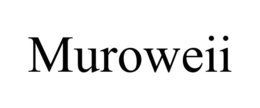 MUROWEII trademark