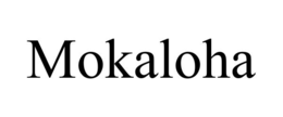 MOKALOHA trademark