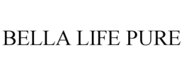 BELLA LIFE PURE trademark