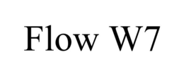 FLOW W7 trademark