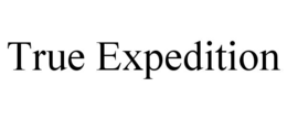 TRUE EXPEDITION trademark