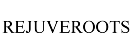 REJUVEROOTS trademark