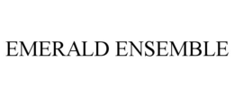 EMERALD ENSEMBLE trademark