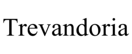 TREVANDORIA trademark