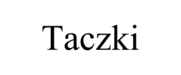 TACZKI trademark