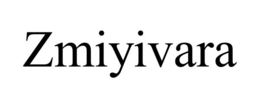ZMIYIVARA trademark