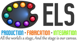 ELS PRODUCTION FABRICATION INTEGRATION ALL THE WORLD'S A STAGE, AND THE STAGE IS OUR CANVAS. trademark