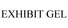 EXHIBIT GEL trademark