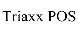 TRIAXX POS trademark