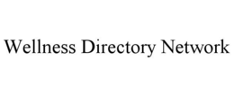 WELLNESS DIRECTORY NETWORK trademark