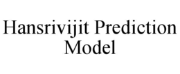 HANSRIVIJIT PREDICTION MODEL trademark