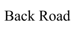 BACK ROAD trademark
